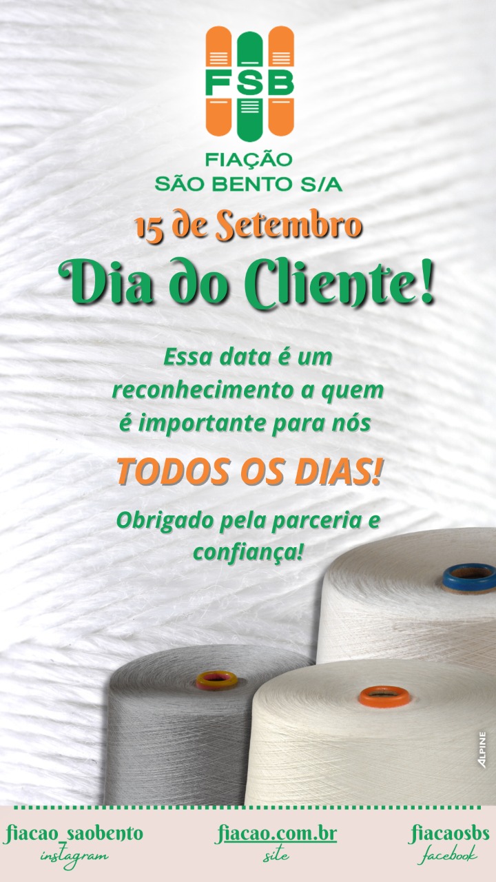 Dia do Cliente — Fiação São Bento